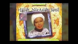 Hajjah Nur Asiah Jamil  - Kasih Berbalas