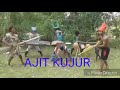 Ajit kujur new nagpuri 2018