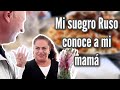 Mi Suegro Ruso CONOCE a mi MAMÁ Mexicana por PRIMERA VEZ😱  - Amuzkis vlogs