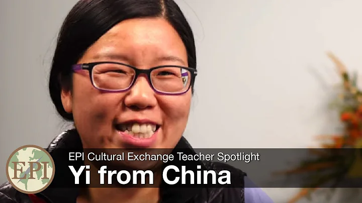 Yi from China | EPI Cultural Exchange Teacher Spotlight - DayDayNews