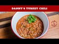 Danny's Turkey Chili