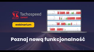Webinar: Poznaj nową wersję Tachospeeda!