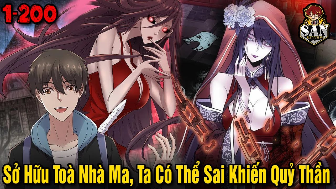 Full Bộ | Sở Hữu Toà Nhà Ma, Streamer Có Thể Sai Khiến Quỷ Thần | Sắn Review Truyện Hay