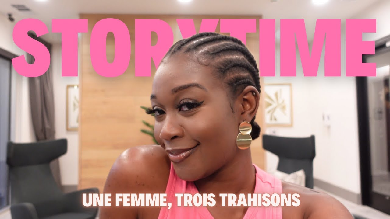 STORYTIME | 1 FEMME, 3 DÉCEPTIONS AMOUREUSES