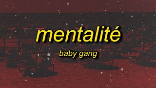 Baby Gang - Mentalité (sped up/tiktok version) Lyrics | tengo solo una mentalite Resimi