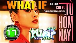[WHAT IF] Từ hôm nay (Feel Like Ohh) To PUMP IT UP - Nếu bài Từ Hôm Nay có trong máy PUMP ✔ screenshot 2