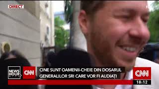 Cine sunt oamenii cheie în dosarul generalilor SRI care vor fi audiaţi