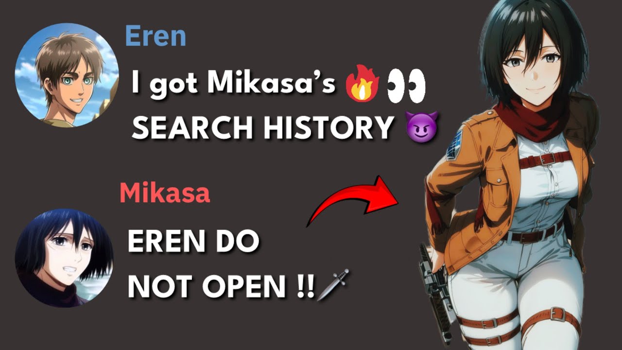 If Eren Sees Mikasa's SHOCKING Search History on Attack On Titan Discord?