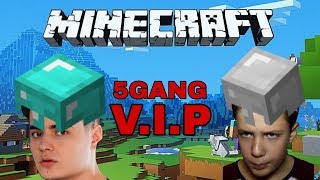 5GANG - VIP în MINECRAFT (DROP EDIT)