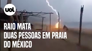Vídeo Mostra Momento Em Que Raio Mata Duas Pessoas Na Praia De Maruata, No México