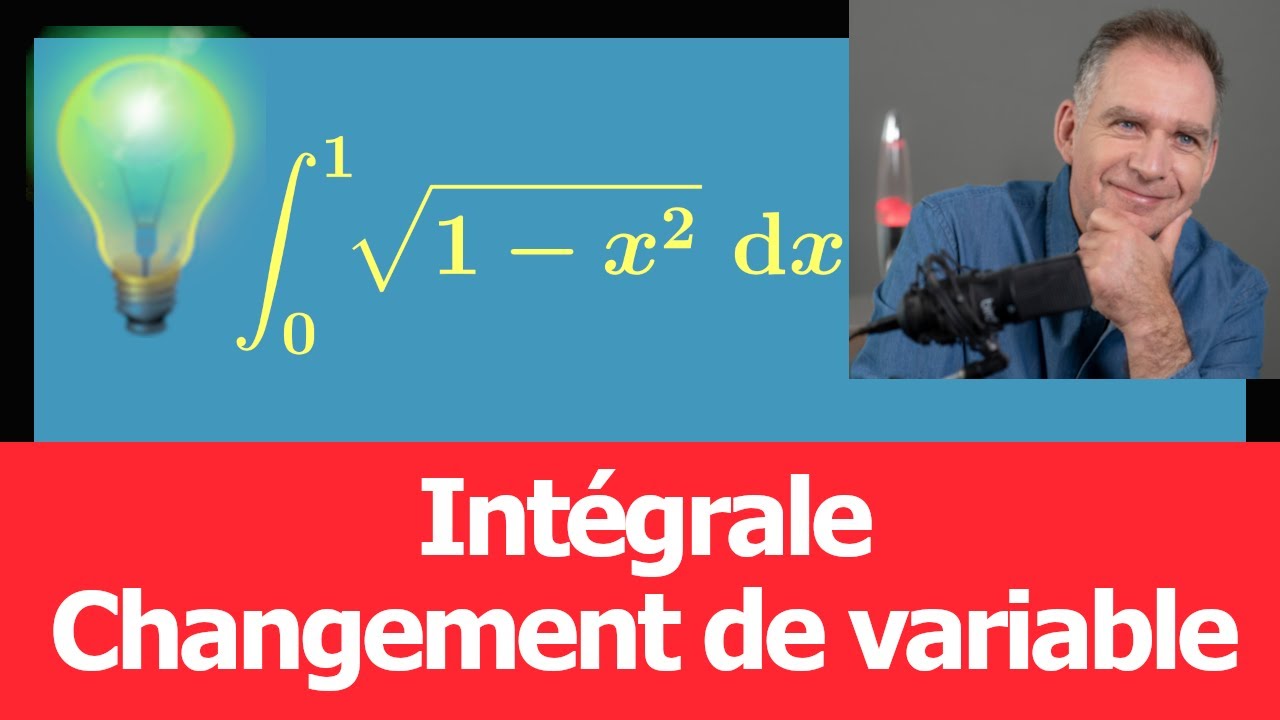 Calculer l'intégrale racine(1-x^2) ♦ Méthode 1 ♦ à l'aide d'un changement de variable ♦ Prépa MPSI