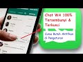 Cara Menyembunyikan Pesan Chat Whatsapp 1OO% Tersembunyi & Terkunci (Bukan Diarsipkan)