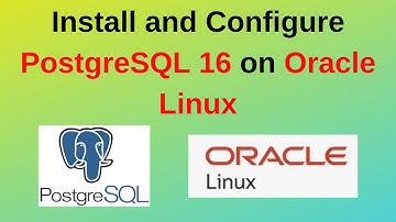 94: PostgreSQL DBA: How to install and configure PostgreSQL 16 on Oracle Linux Server 8/9