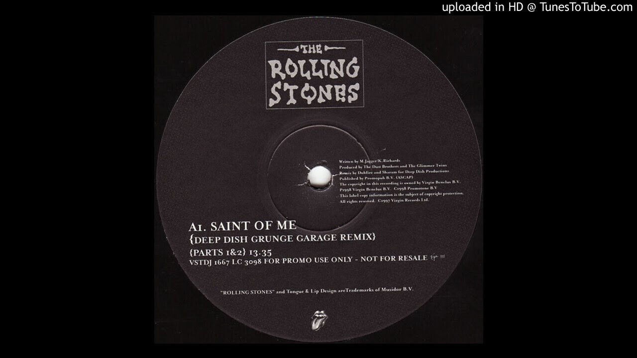 The Rolling Stones - Saint Of Me (Deep Dish 'Grunge Garage' Dub