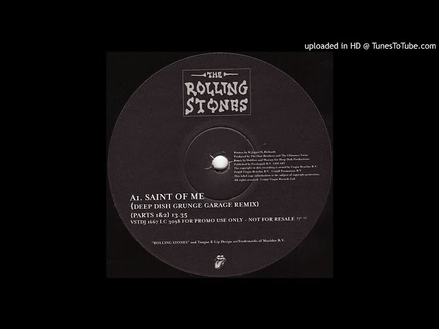 The Rolling Stones - Saint Of Me (Deep Dish 'Grunge Garage' Dub