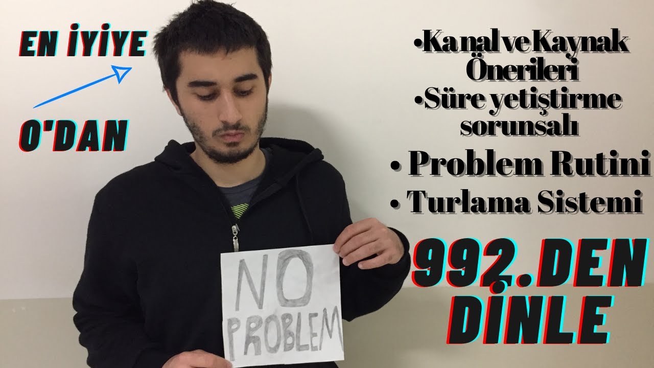 13-) EN BÜYÜK PROBLEM: PROBLEM | Problemler Nasıl Çalışılır ? | 