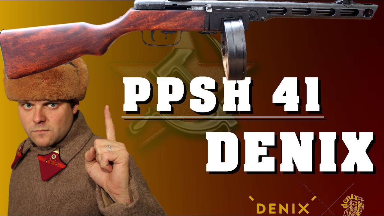 PPSH41 DENIX - Video review