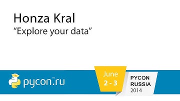 Honza Kral - Explore your data
