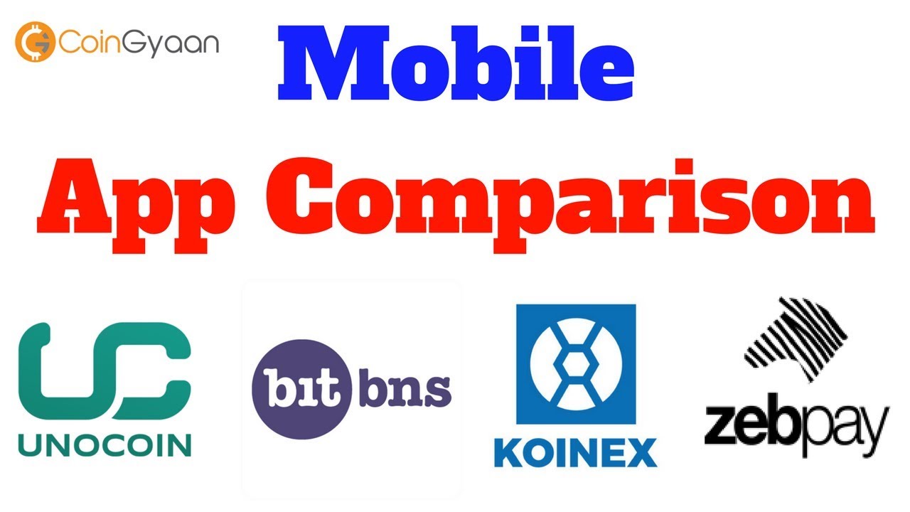 Unocoin Vs ZebPay Vs BitBns Vs Koinex | Mobile App Comparison | HINDI