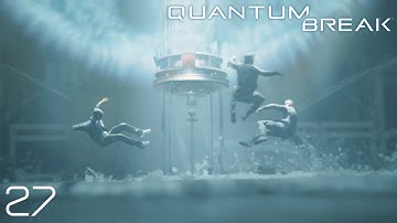 Quantum Break (Ep.27) - The End of Time [Ending]