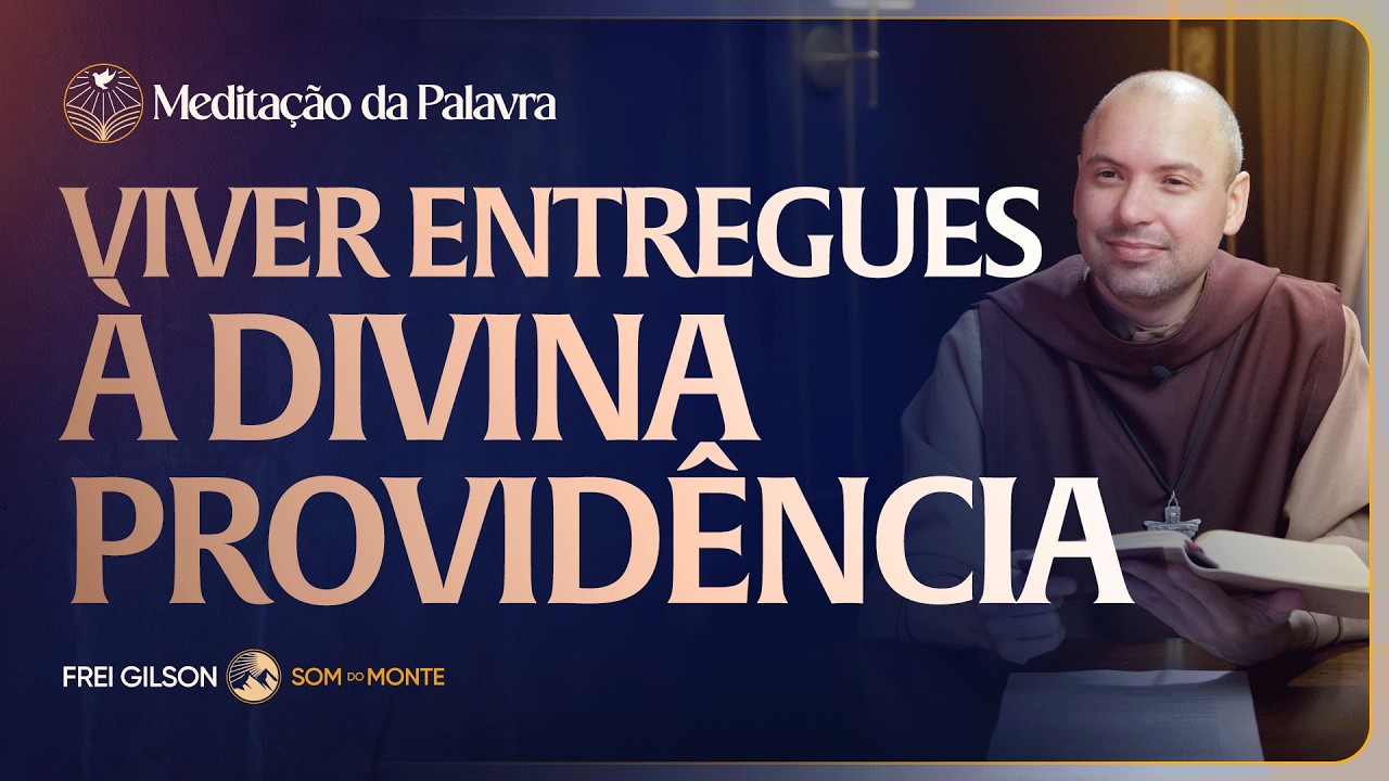 Viver entregues à Divina Providência | (Mateus 10, 7-15) #2766 | Meditação da Palavra