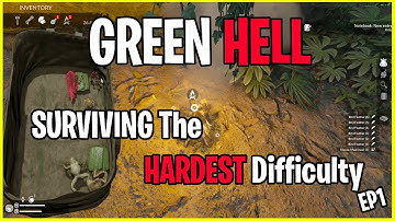 Getting Started on The HARDEST Difficulty Part 1 | Green Hell