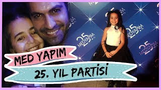 Med Yapım 25. Yıl Partisi | Vlog - Beren Gökyıldız