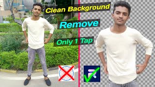 Only 1 tap 😯 remove background full HD || Totally clean background remove watch now screenshot 3