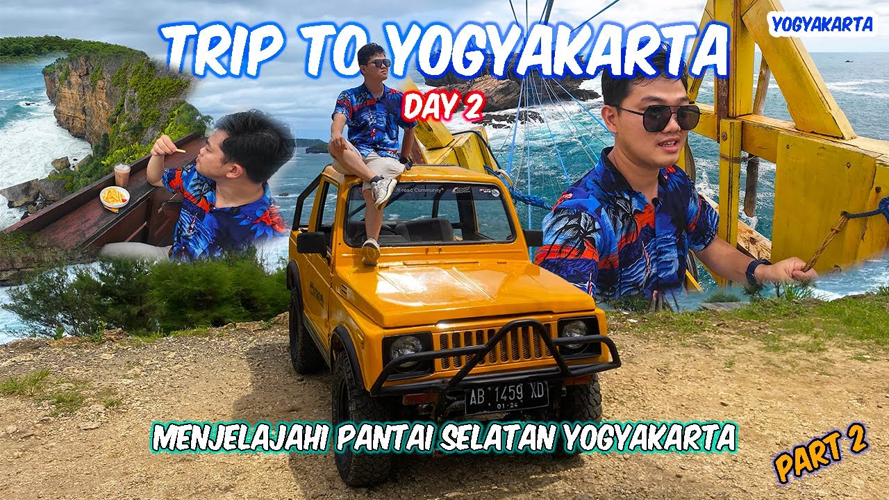 PART 2 TRIP TO YOGYAKARTA | MENJELAJAHI KEINDAHAN PANTAI SELATAN YOGYAKARTA