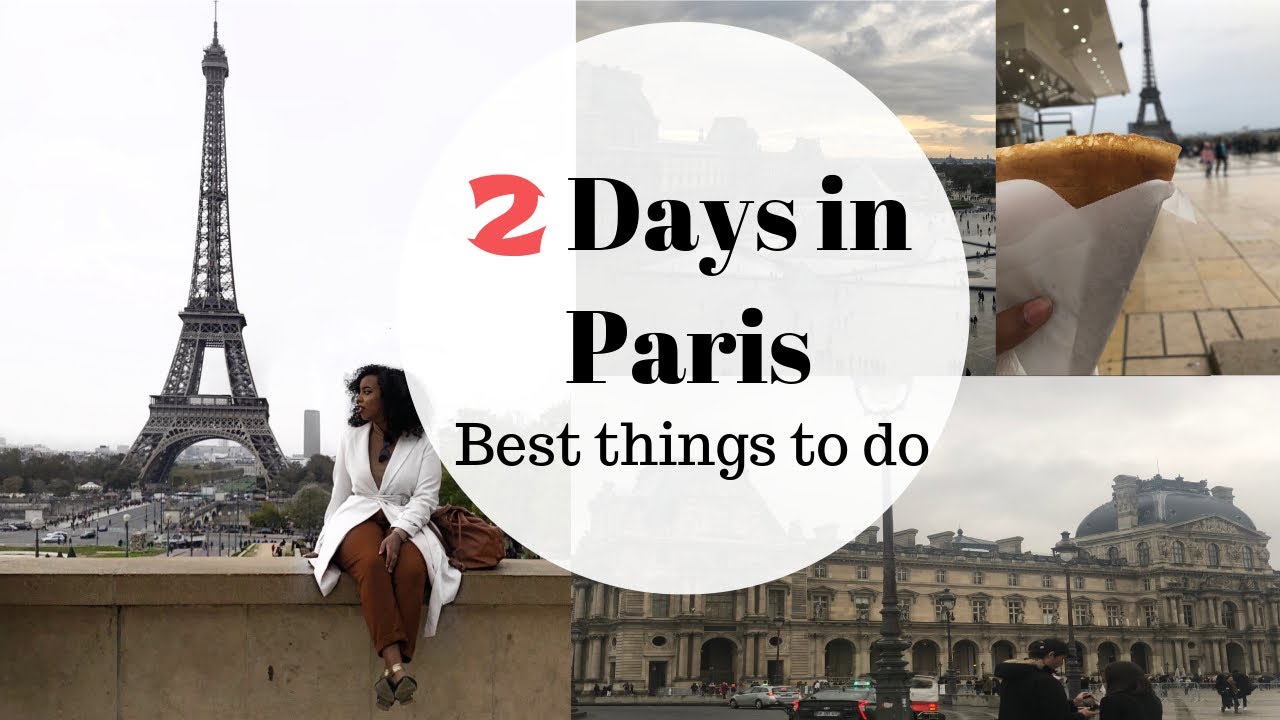 My Solo Trip To France 2018 Things To Do In 2 3 Days Best Places