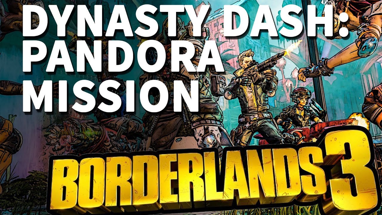 Dynasty Dash: Pandora Borderlands 3 Mission