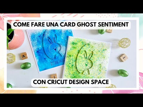 Cricut | Come fare ghost sentiment card con Design Space + BONUS | tutorial italiano