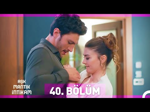 Aşk Mantık İntikam 40. Bölüm