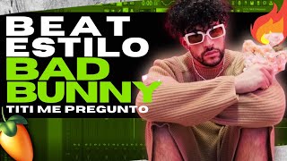 COMO hicimos este BEAT estilo TITI ME PREGUNTO de BAD BUNNY 🔥