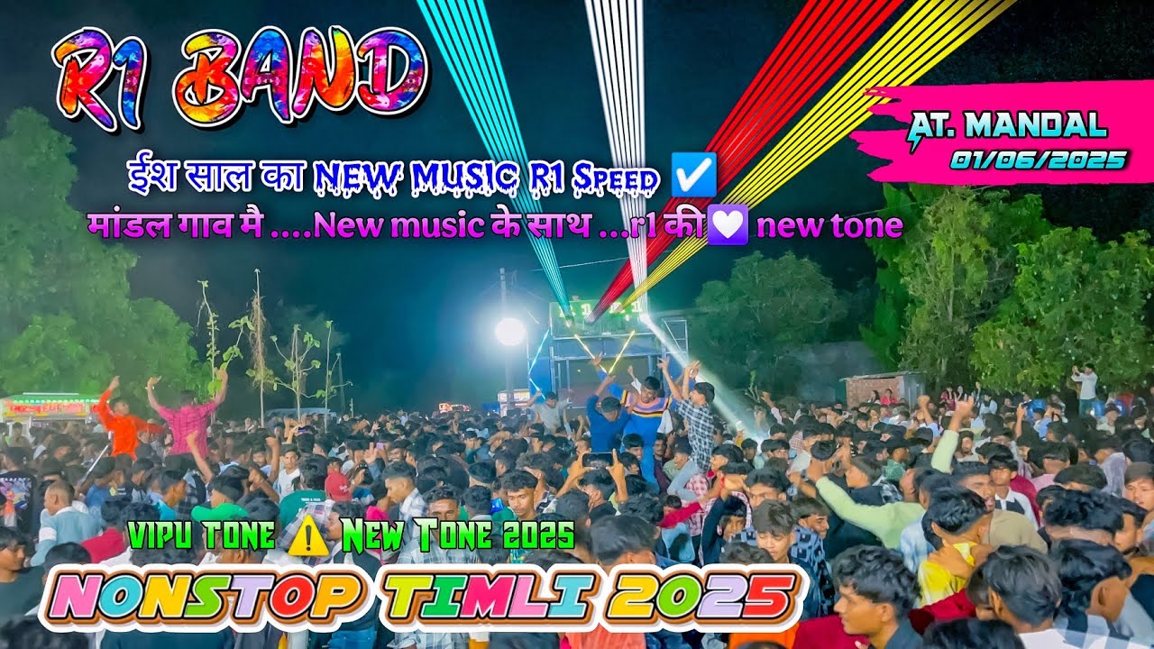 R1 Band At. Mandal 01/06/2025 | R1 Band Nonstop Timli Song 2025 | Trending Ton Mix #r1band