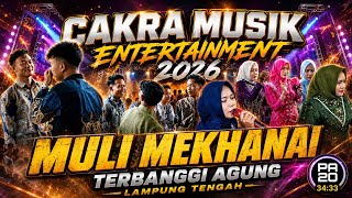 Remix terbaik Lampung CAKRA MUSIK ENTERTAINMENT 2026 – Muli Mekhanai Terbanggi Agung, Lampung Tengah