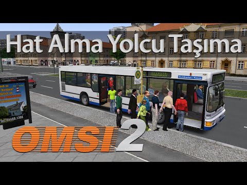 OMSI 2 Otobüsle Hat Alma, Yolcu Taşıma #2 (Türkçe)