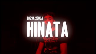 Lossa 2Squa - Hinata (Paroles/Lyrics)