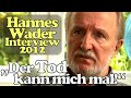 Capture de la vidéo Hannes Wader Über Altern, Tod, Sarkasmus (Interview 2012)