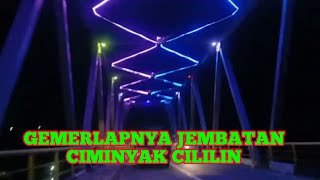 Melintasi Gemerlapnya Jembatan Ciminyak Dalam Perjalanan Cililin-Rancapanggung, KBB