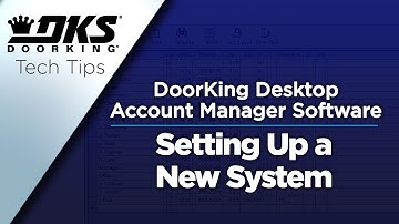 DKS Tech Tips: DoorKing 32 Remote Account Management Software – Setting Up a New System