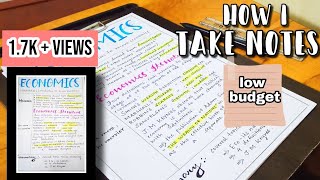 How I Take Notes Neat, Productive, And Effective Note Taking Zero Budget