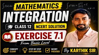Integration ll Ex:- 7.1 ll Class 12 ll Maths ll NCERT Complete Solution ll By Karthik Sir #maths 🔥🔥