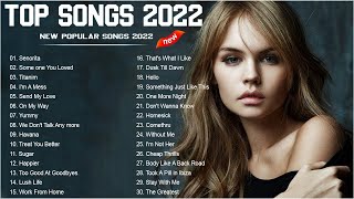 신나는 팝송 - 인기팝송 모음 - 최고의 외국 음악 2022 - 팝송 명곡 - 최신 곡 포함 - 광고 없는 팝송 베스트 | Best Popular Songs Of 2022
