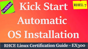 Fully Automatic Kickstart Linux Installation | RHCE | Tech ArkIT