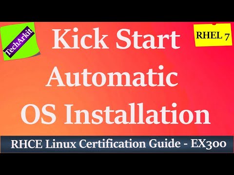 Fully Automatic Kickstart Linux Installation | RHCE | Tech ArkIT