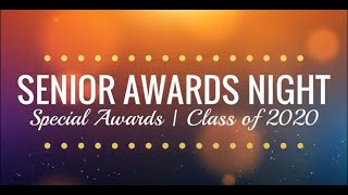 Class of 2020 Senior Awards Night: Special Awards