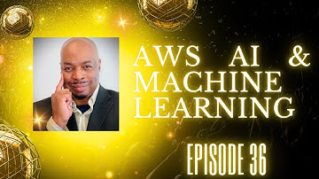 AWS Ai & Machine Learning Architecture | Eps 36 | Truth In Life with Johnnie B. Sanders