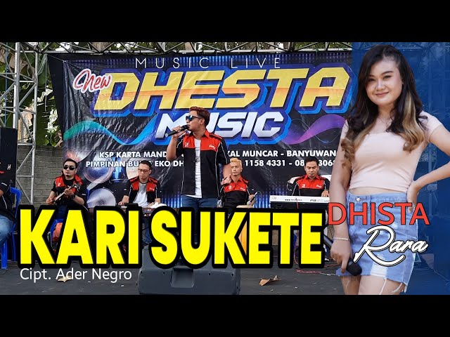 KARI SUKETE [ KOPLO 2021] - DHISTA RARA ( COVER LIVE NEW DHESTA MUSIC ) class=