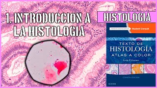 INTRODUCCIÓN A LA HISTOLOGÍA Y TÉCNICA HISTOLÓGICA | HISTOLOGÍA